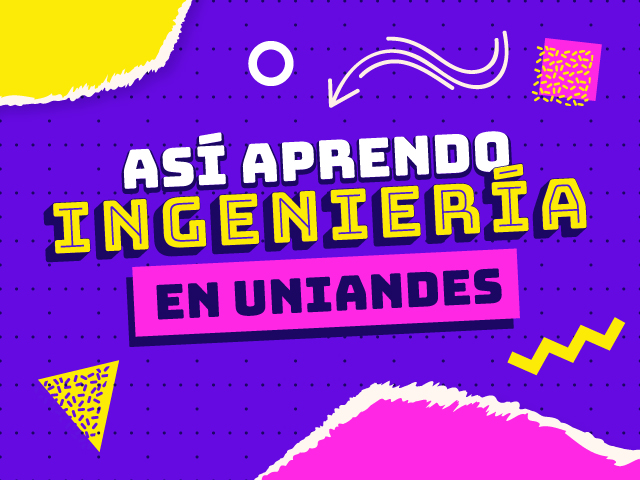 Así Aprendo Ingeniería en Uniandes