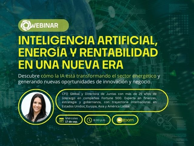 Webinar: Inteligencia Artificial, Energía y Rentabilidad en una Nueva Era