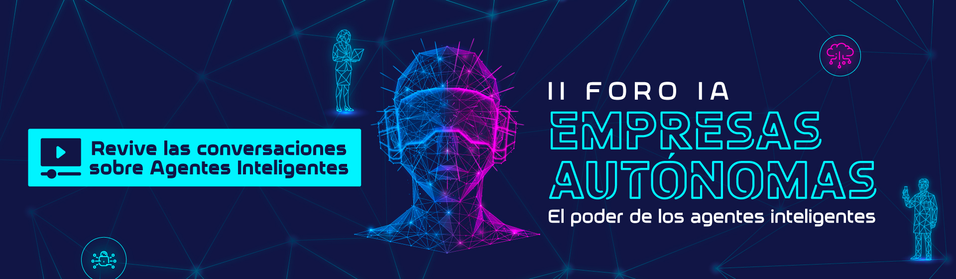 Revive la grabación del II Foro IA: empresas autónomas Revive la grabación del II Foro IA: empresas autónomas
