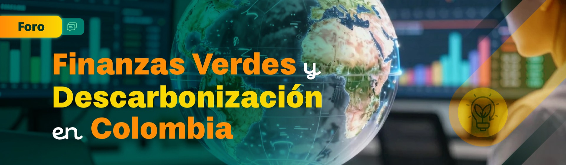 Foro Finanzas verdes y descarbonización en Colombia