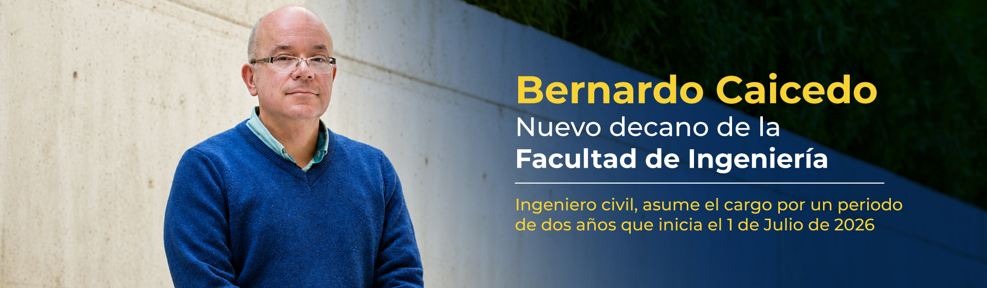 Bernardo Caicedo, nuevo decano de Ingeniería