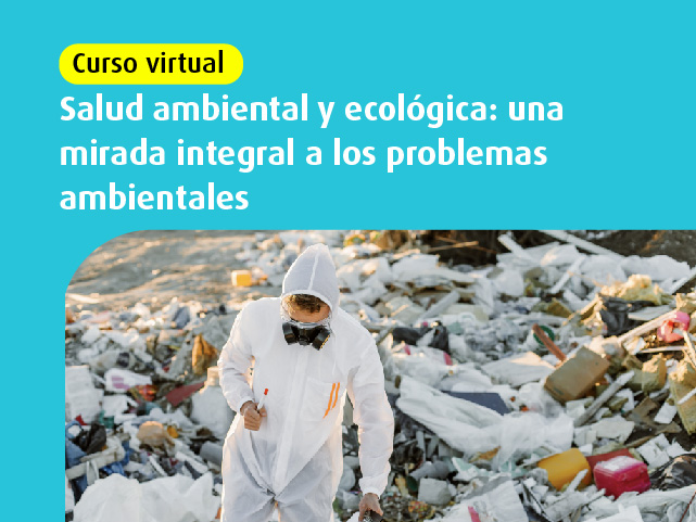Curso virtual: Salud ambiental y ecológica