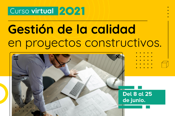 Curso virtual - Gestión de la calidad en proyectos constructivos