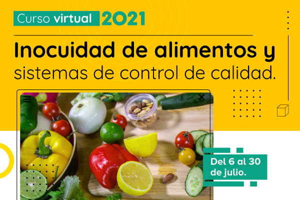 Curso virtual - Inocuidad de alimentos y sistemas de control de calidad