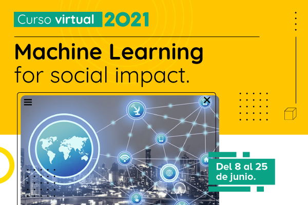 Curso virtual - Machine learning for social impact