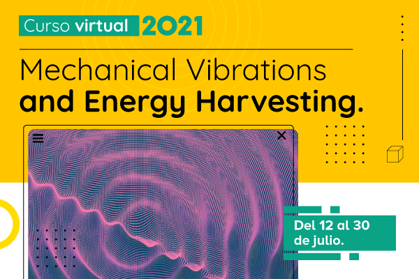 Curso virtual - Mechanical Vibrations and Energy Harvesting