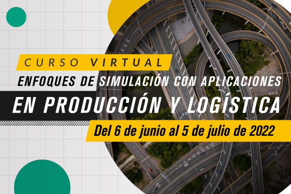 Curso - Enfoques de simulación con aplicaciones en producción y logística