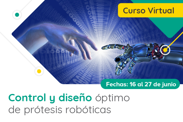 Curso - Control y diseño óptimo de prótesis robóticas
