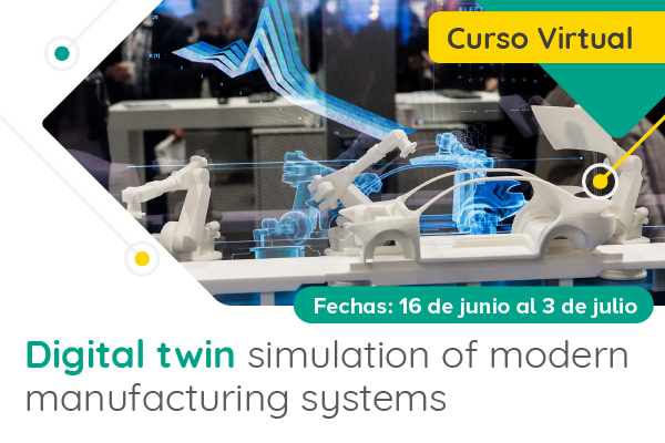 Curso - Digital twin simulation of modern manufacturing systems