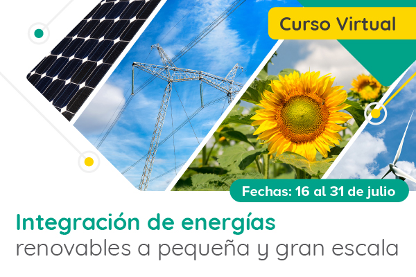 Curso - Integración de energías renovables a pequeña y gran escala