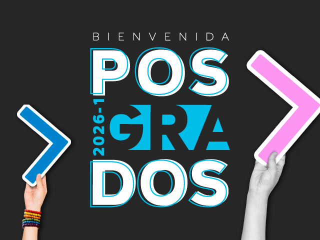 Bienvenida a estudiantes de posgrados 2026-1