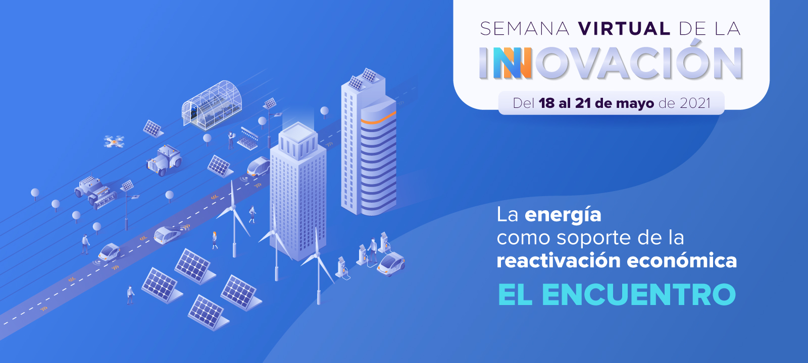 El Encuentro - Semana Virtual de la Innovación 2021