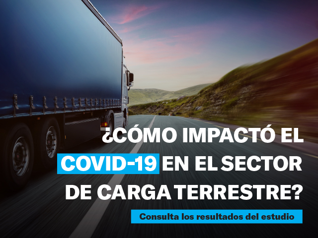 Impacto del Covid-19 en el sector de carga terrestre en Colombia y los indicios del retorno a la productividad