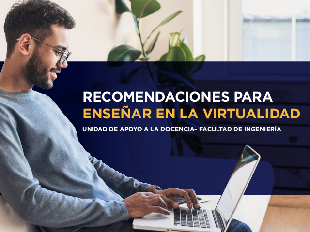 Recomendaciones para enseñar en la virtualidad 