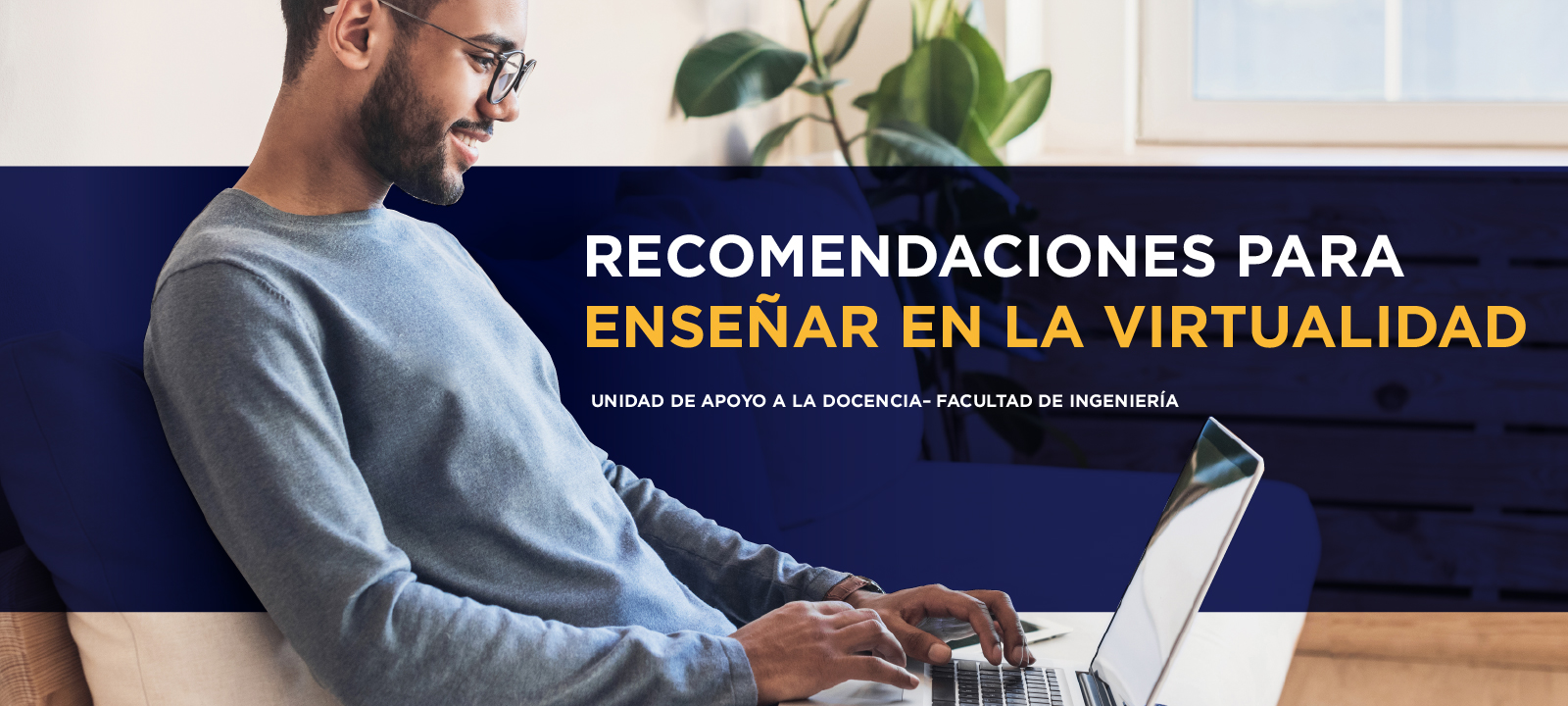 Recomendaciones para enseñar en la virtualidad 