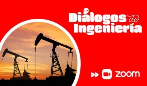Diálogos de Ingeniería - Exploración y producción de hidrocarburos