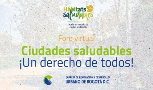 Foro virtual: 'Ciudades saludables: ¡un derecho de todos!'